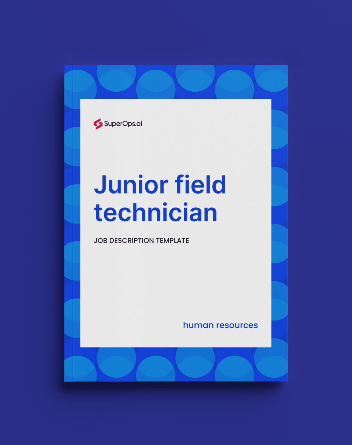 Field technician job description template for MSPs SuperOps.ai