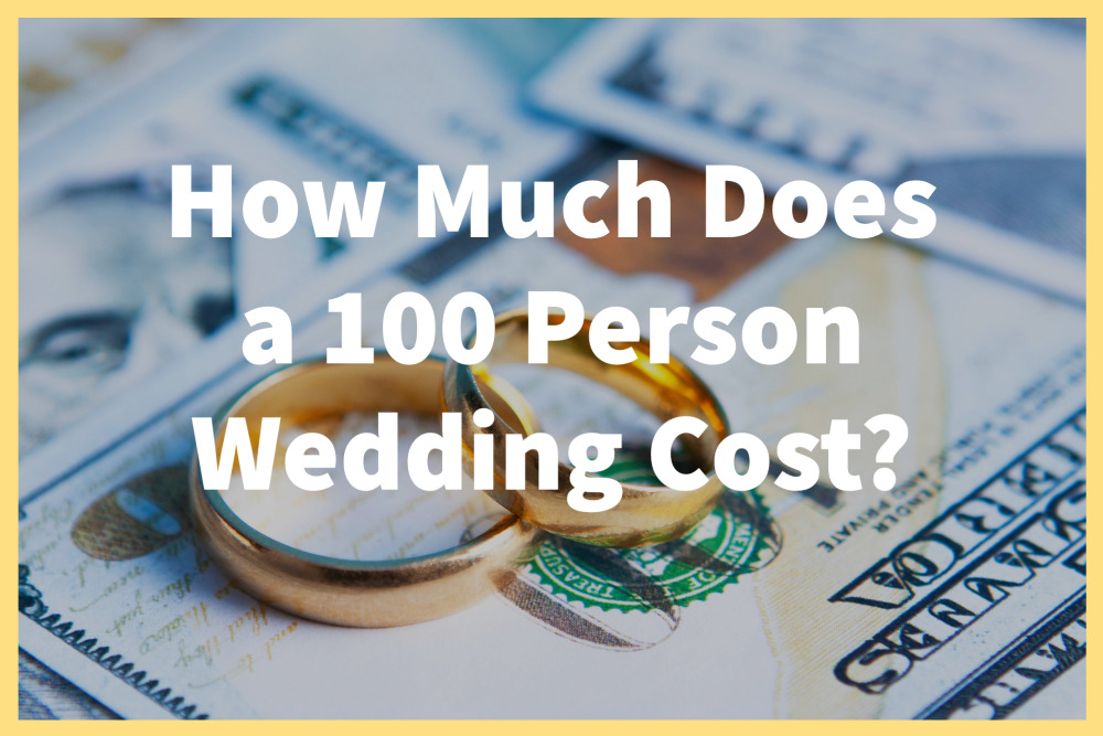 How Much Does a 100Person Wedding Cost in DC [2024]
