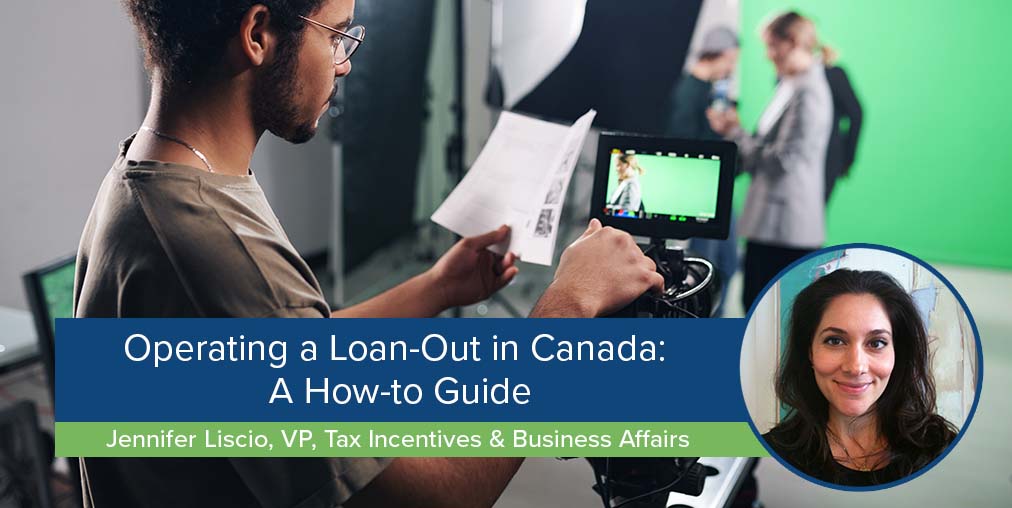 Operating a LoanOut in Canada A Howto Guide Entertainment Partners
