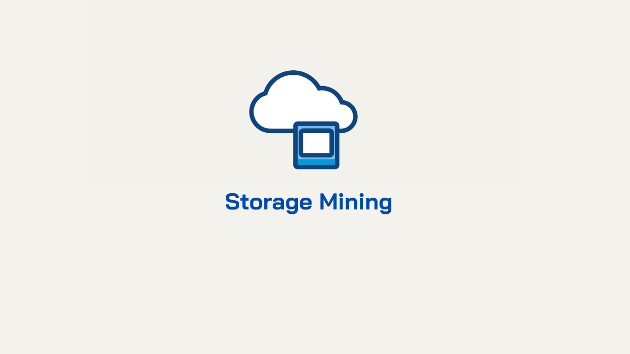 Storage Mining Investment 2021 What is storage mining?