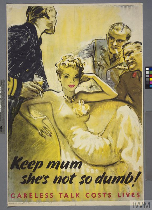 Keep Mum She's Not so Dumb! Careless Talk Costs Lives Imperial