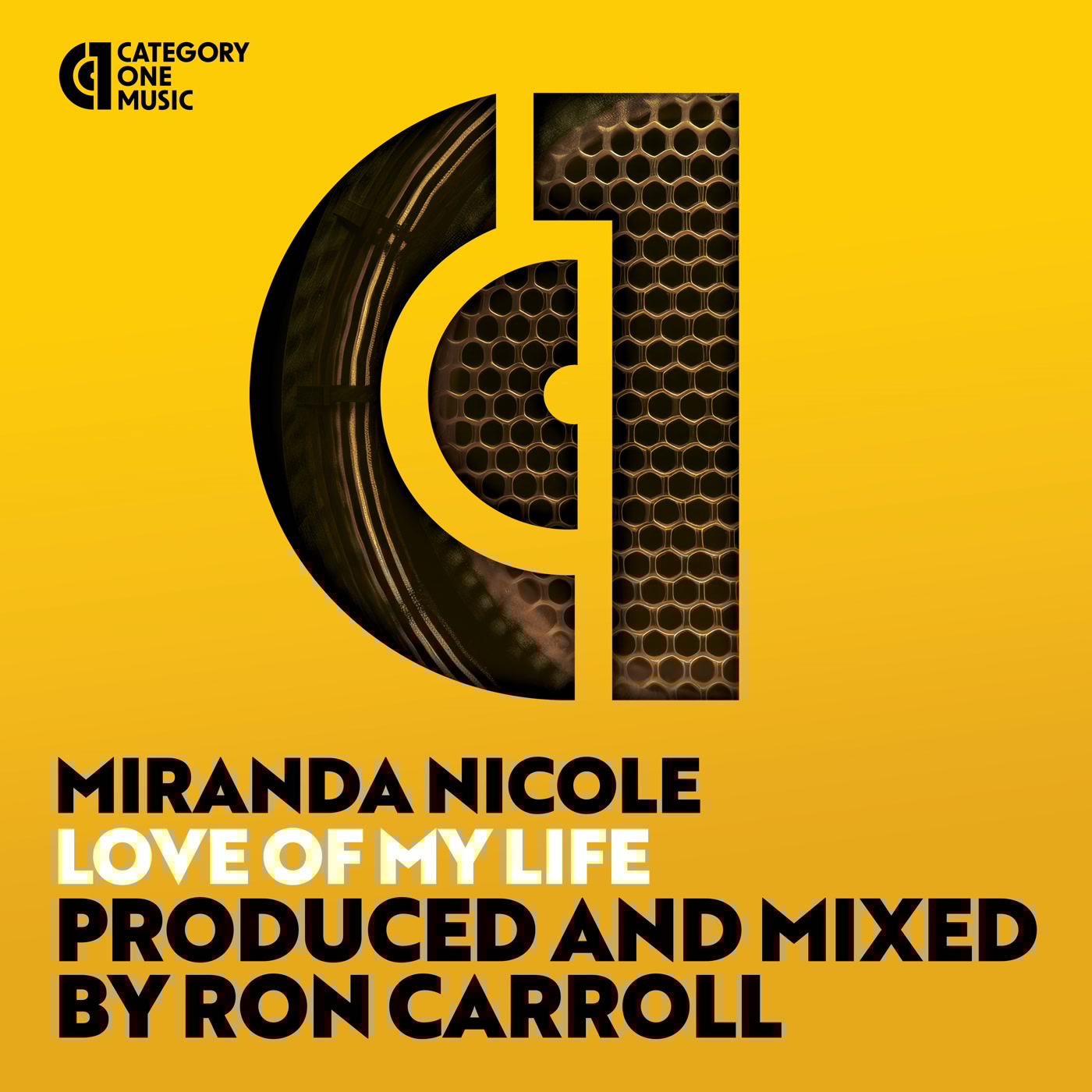 Miranda Nicole — Love of My Life Category 1 Music