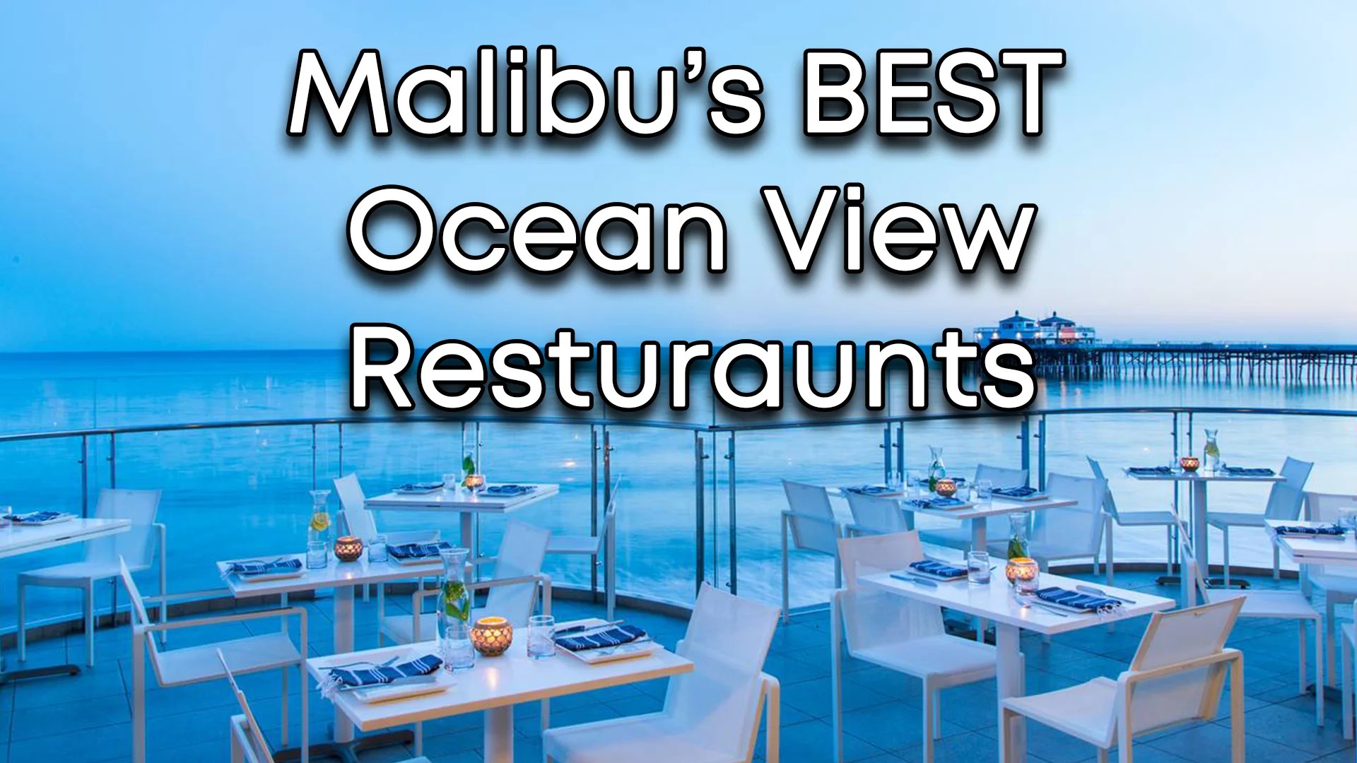 Best Ocean View Restaurants in Malibu Malibu Blog Riviera Living