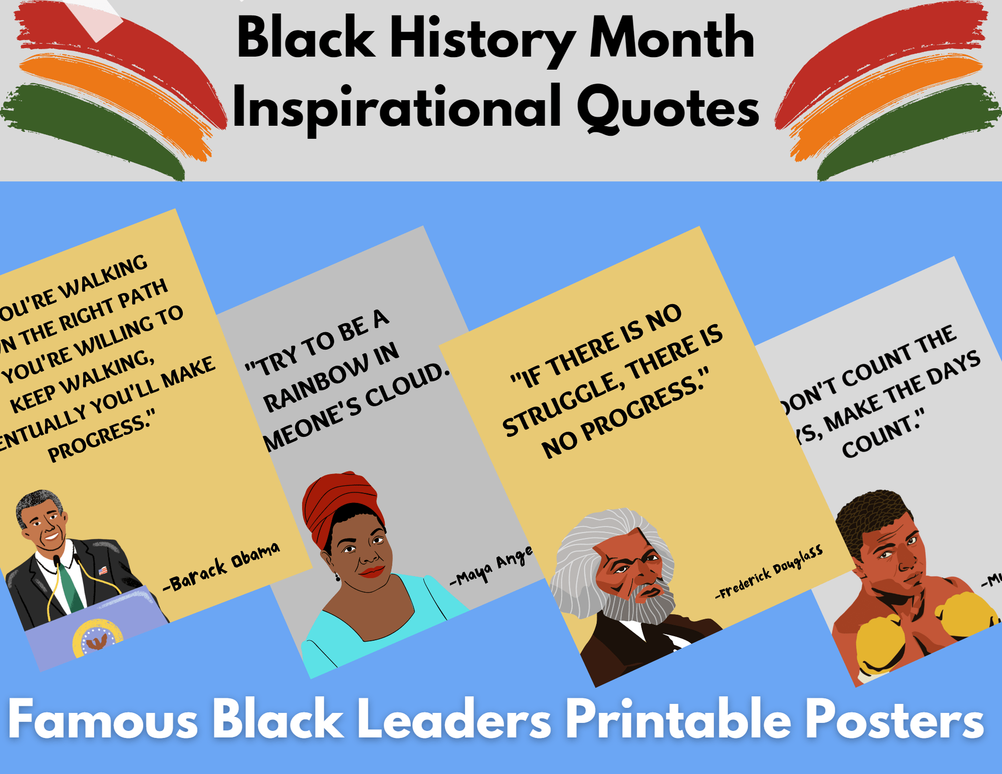 Black History Month Inspirational Quotes Famous Black Leaders
