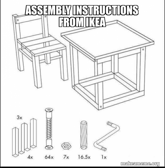 assembly instructions from ikea Meme Generator