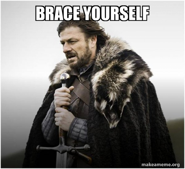 Brace yourself ICONAMANIA IS COMING Make a Meme