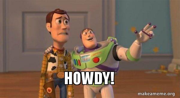 Howdy! Buzz and Woody (Toy Story) Meme Make a Meme