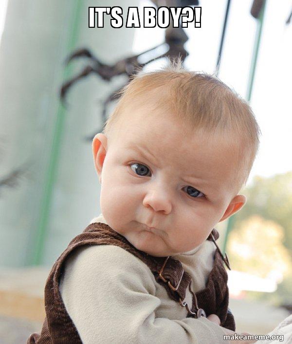 Baby Its A Boy Meme