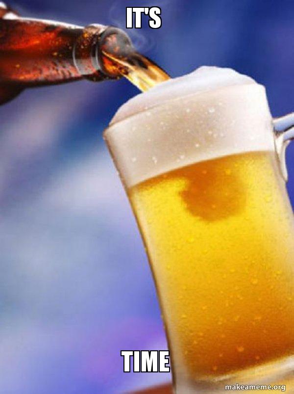 It's Time Ameristralia Beer Meme Generator