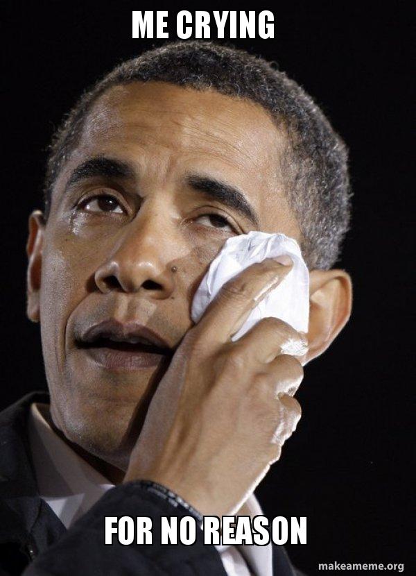 Crying For No Reason Meme quotesclips