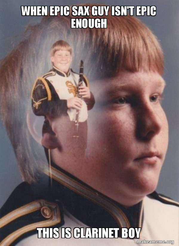 when epic sax guy isn't epic enough this is boy PTSD