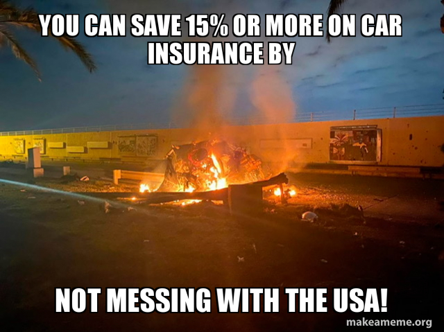 You can save 15 or more on car insurance by Not messing with the USA
