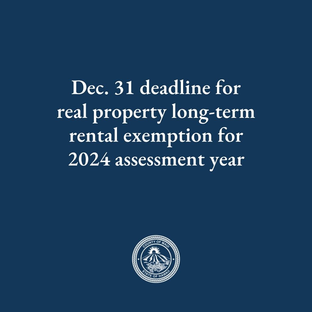Dec. 31 deadline for real property longterm rental exemption for 2024