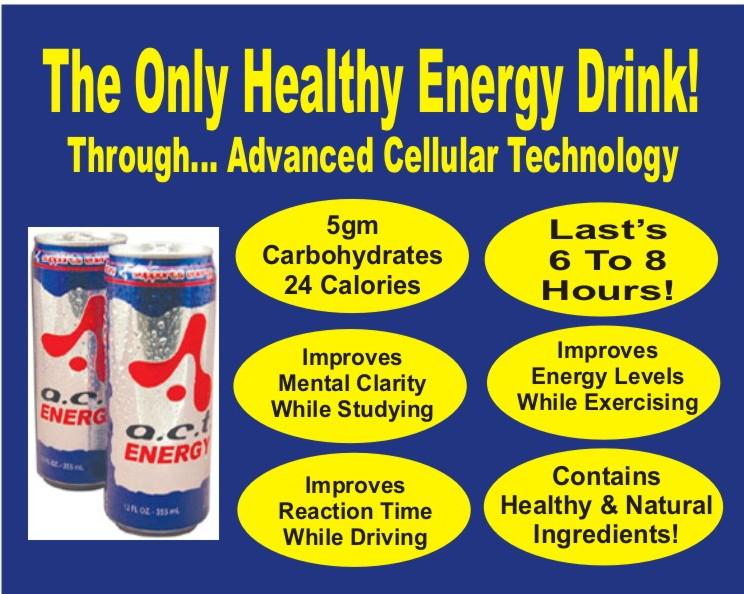 A.C.T. HEALTHY ENERGY DRINKS Improve Your Health Daily! MDs Health