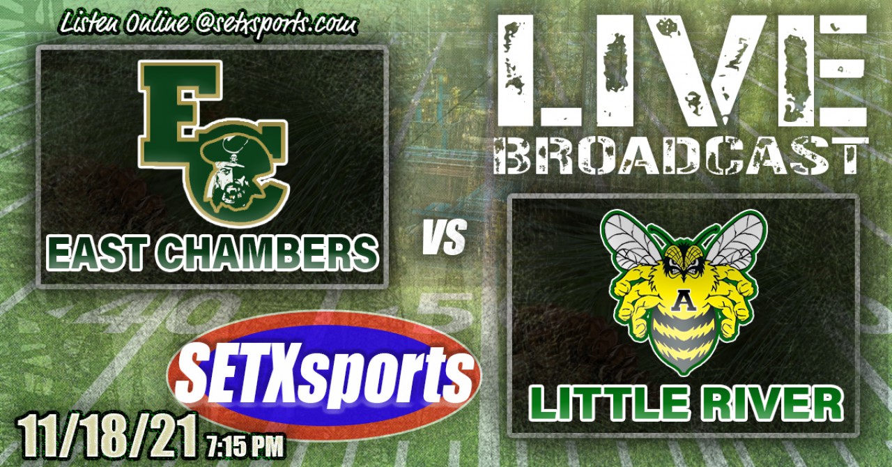 East Chambers vs Little River Academy Live Thursday 715 PM