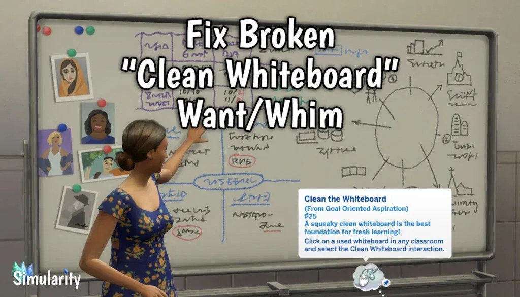 Fix Broken “Clean Whiteboard” Want Sims 4 Bug Fixes Enhance