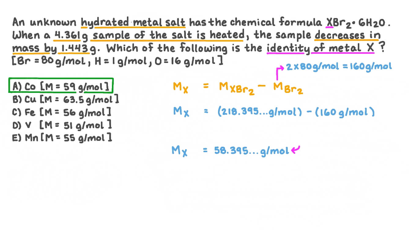 Question Video Determining the Identity of a Metal in a Hydrated Salt