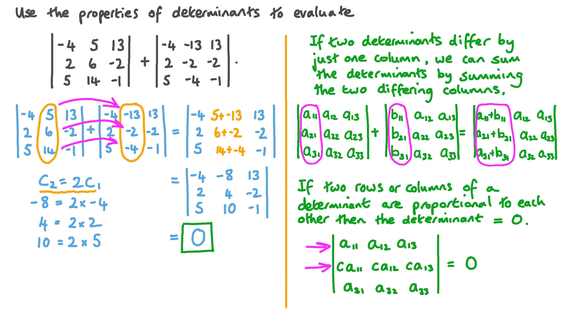 Question Video Using the Properties of Determinants to Evaluate the