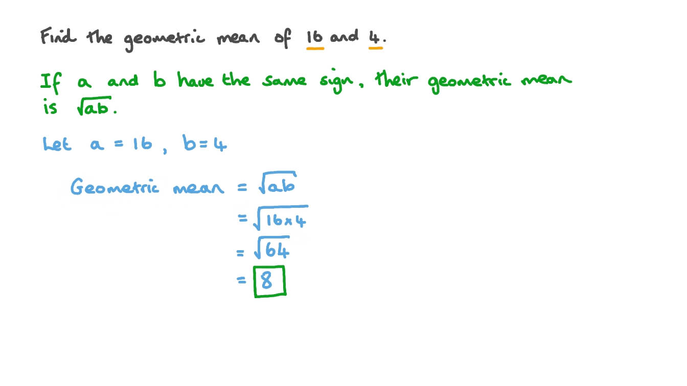 Question Video Finding the Geometric Mean of Two Numbers Nagwa