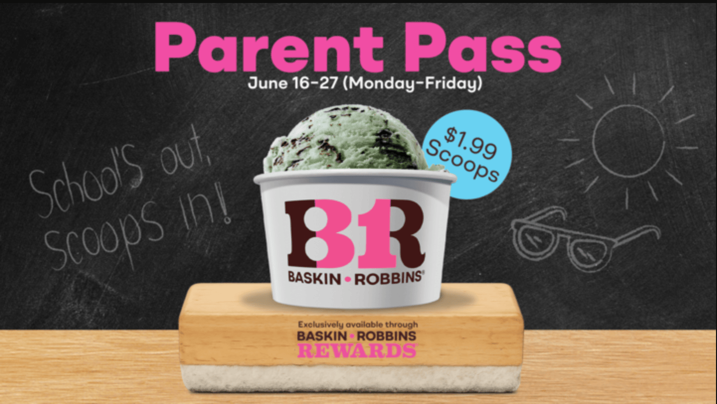 Baskin-Robbins offers .99 scoops for parents