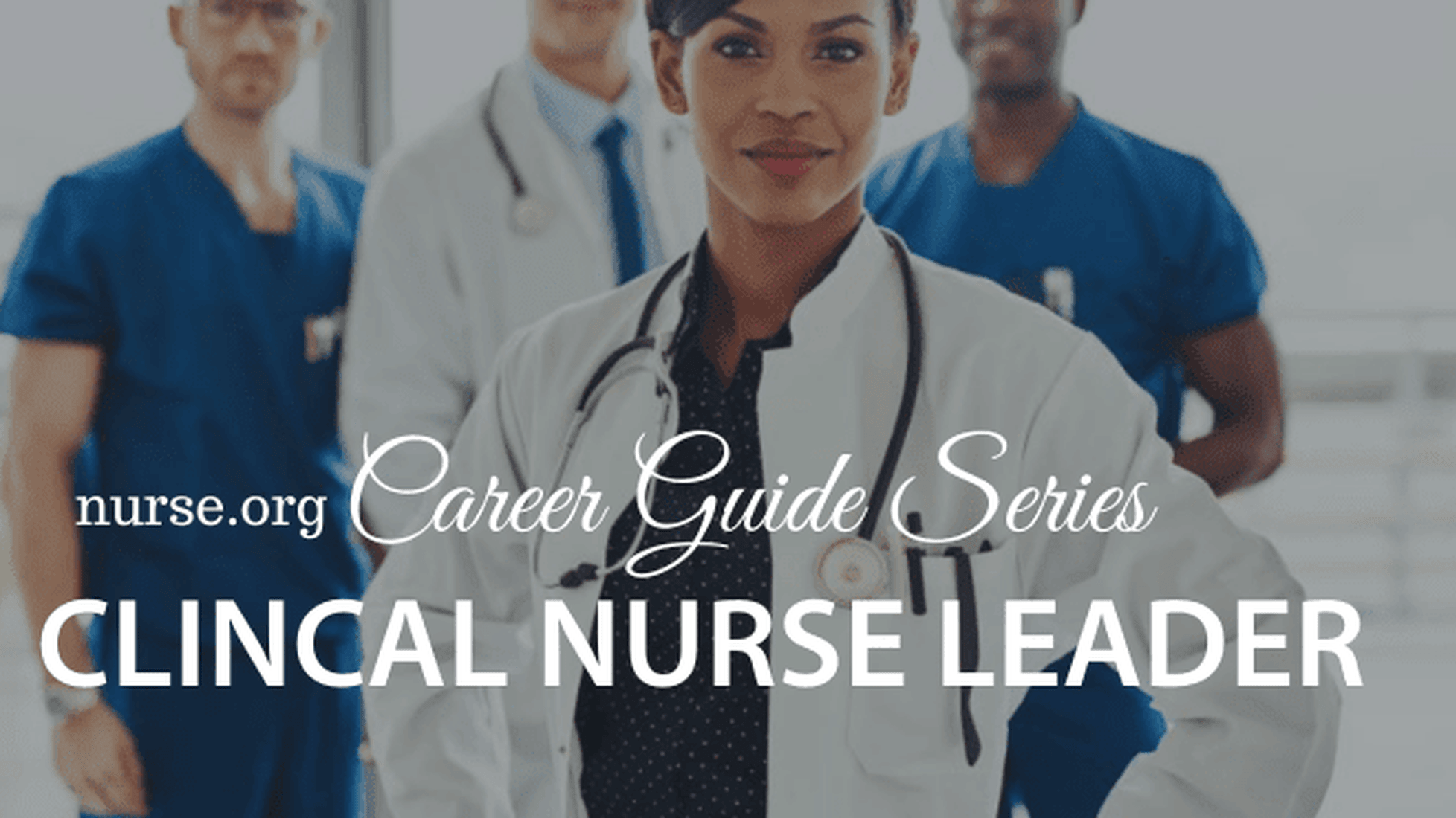 3 Steps to a Clinical Nurse Leader Salary & Requirements