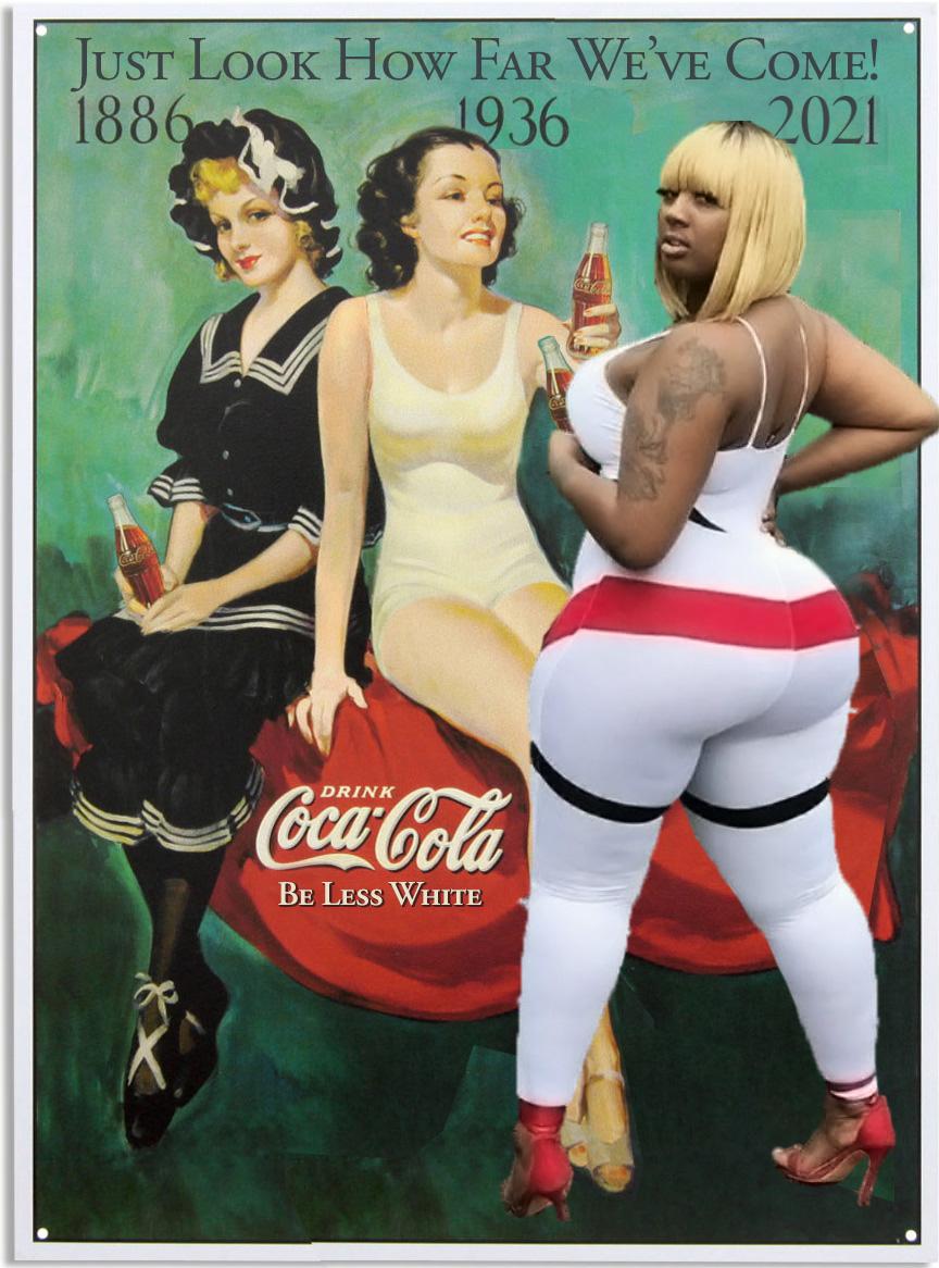 CocaCola "Be Less White" initiative "Just Look How Far We've Come