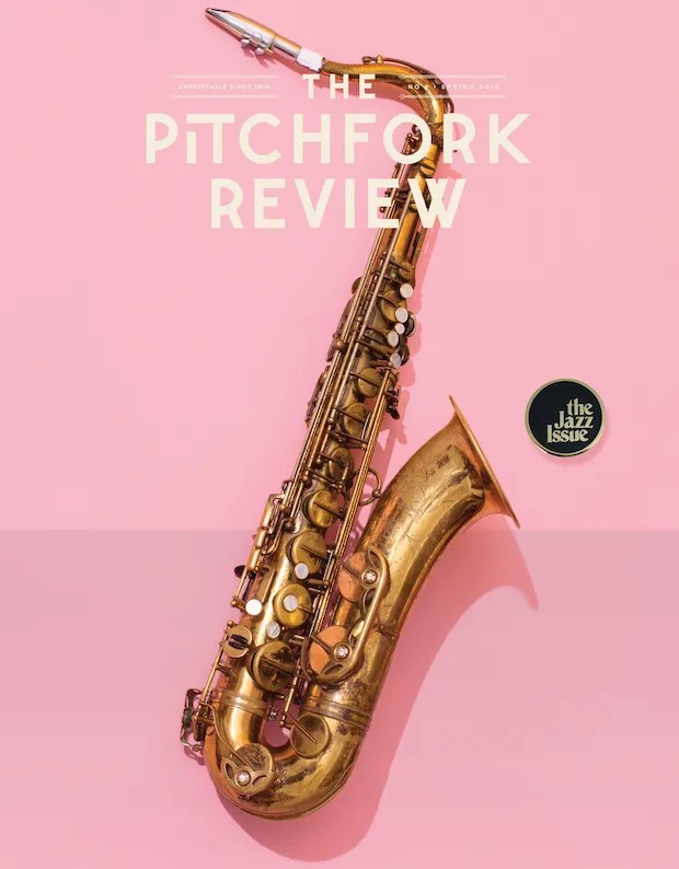 The Pitchfork Review's Jazz Issue Announced, PreOrder Available