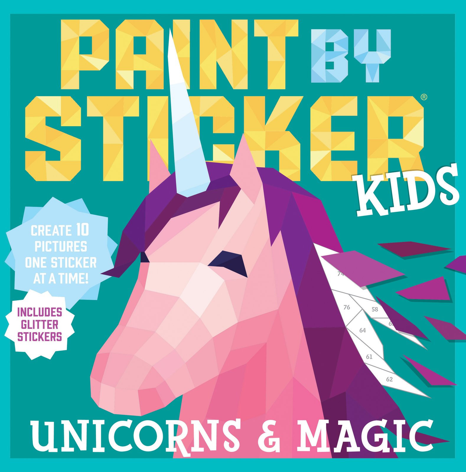 Paint by Sticker Kids Books, Unicorns & Magic 9780761193647