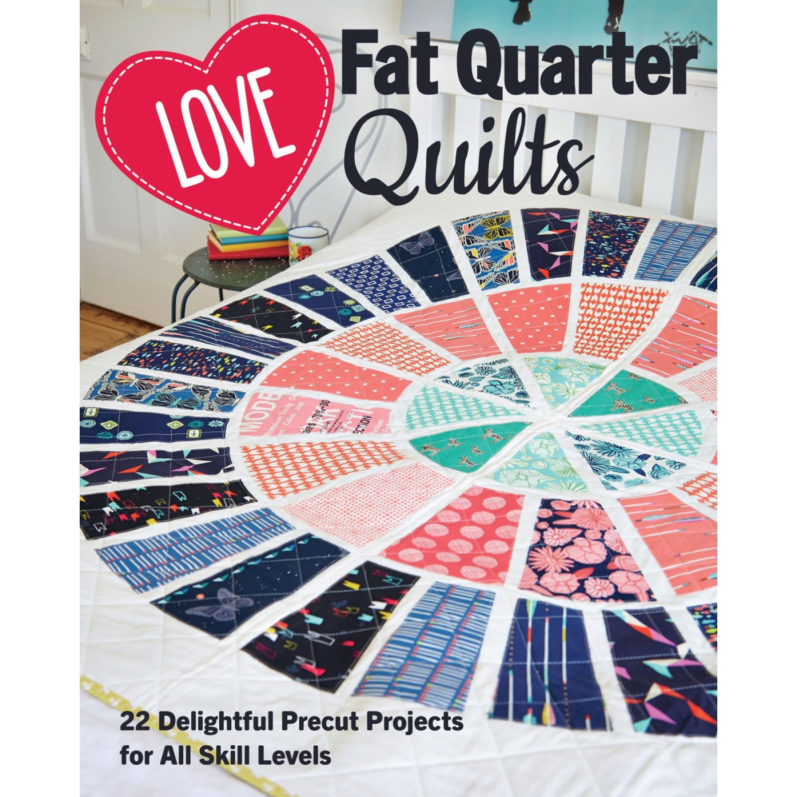 Love Fat Quarter Quilts