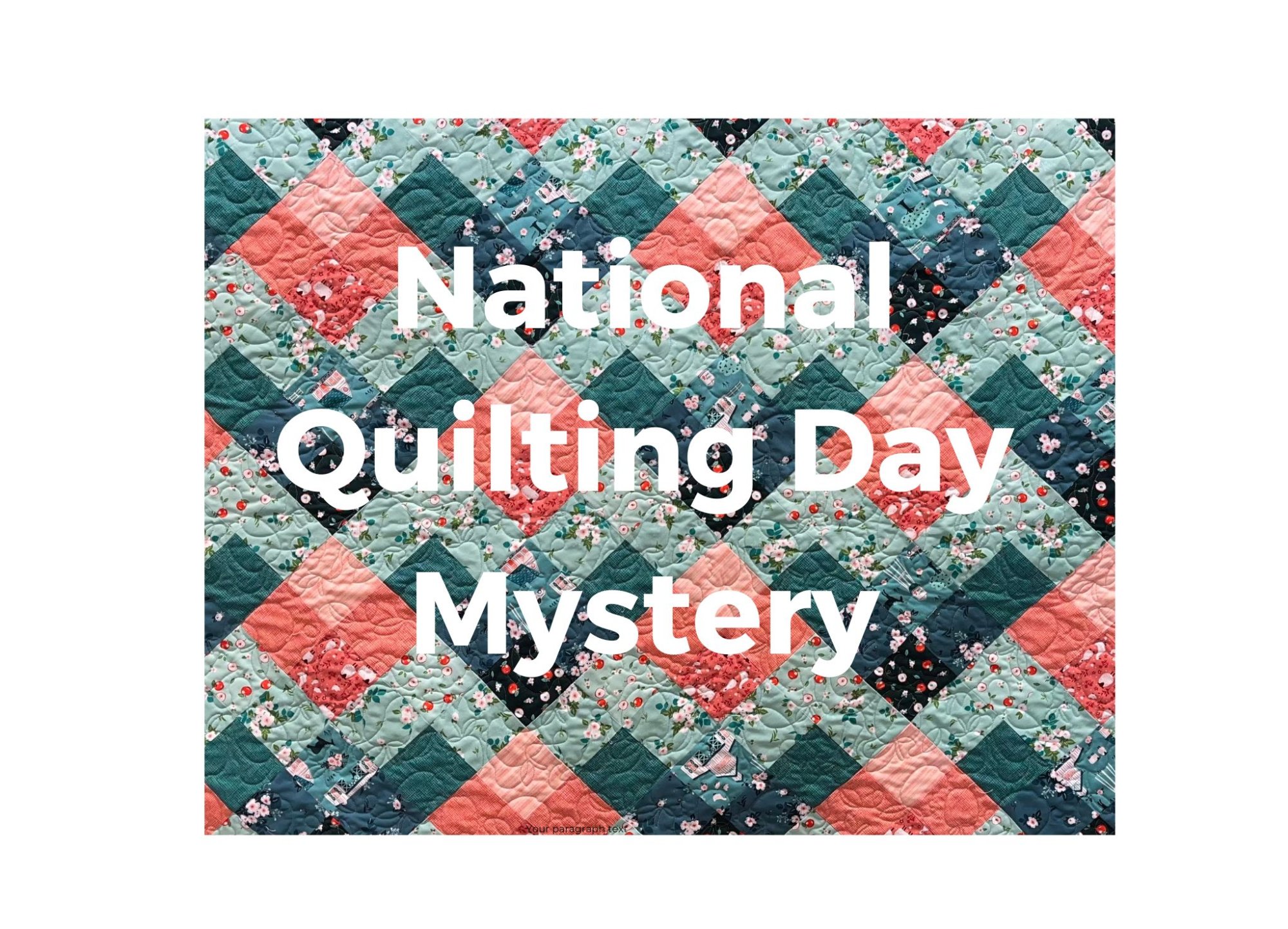 National Quilting Day Mystery Sew Day March