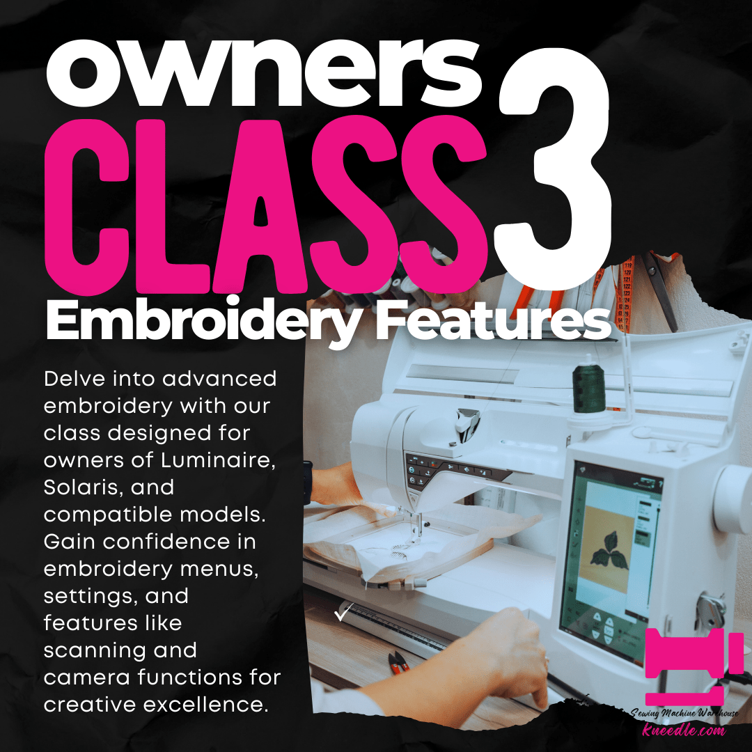 Owners Class 3 Embroidery Features (Luminaire, Solaris, Destiny