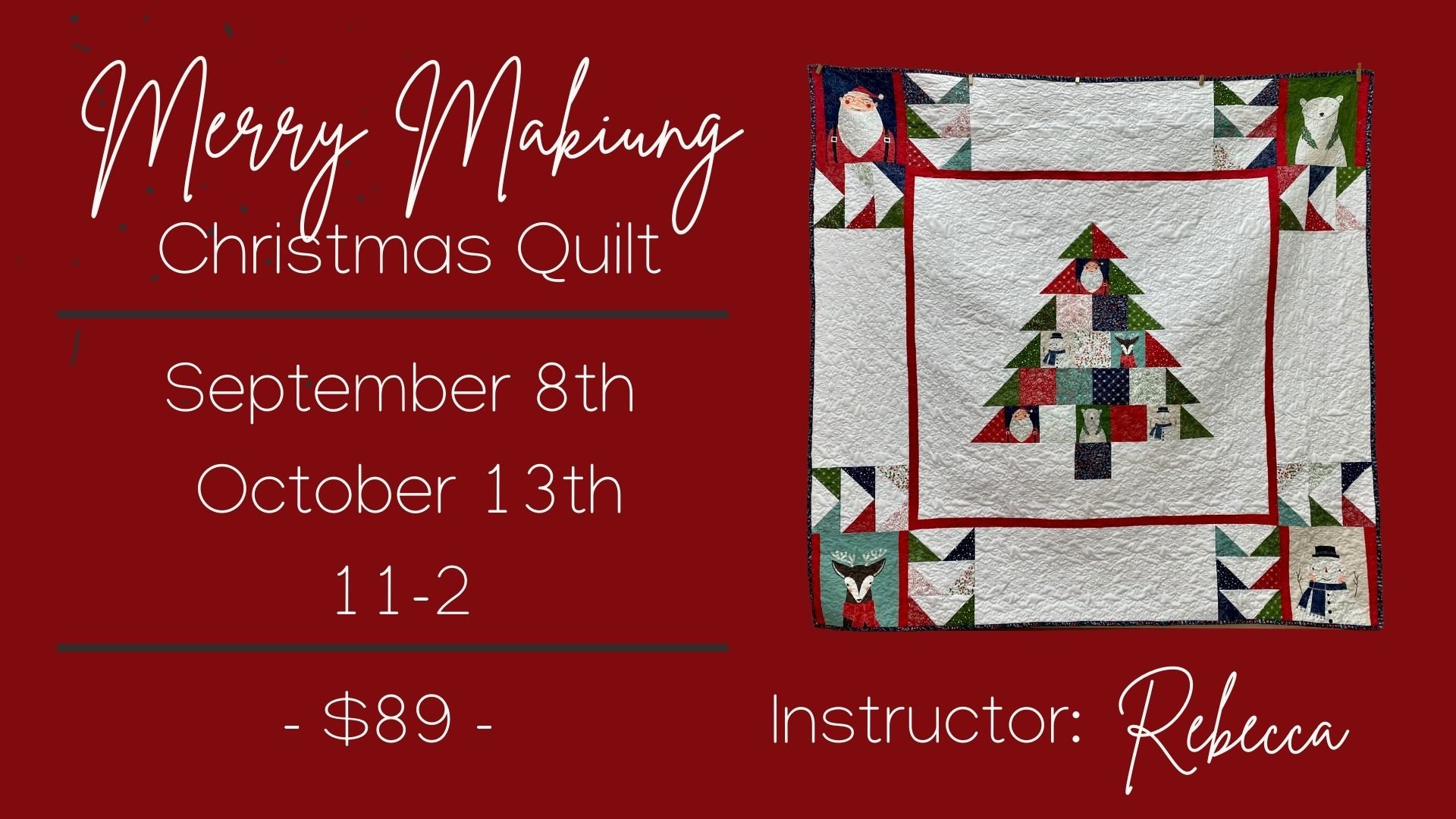 MerryMaking Christmas Quilt