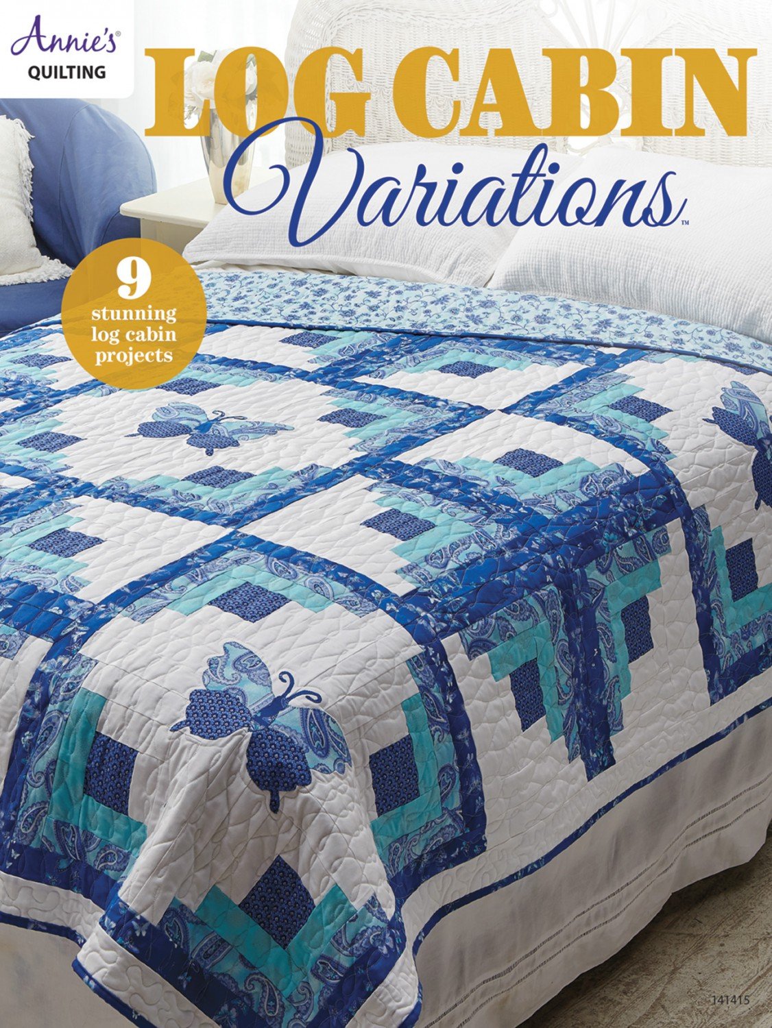 Log Cabin Variations by Annie's Quilting 141415 732526419065