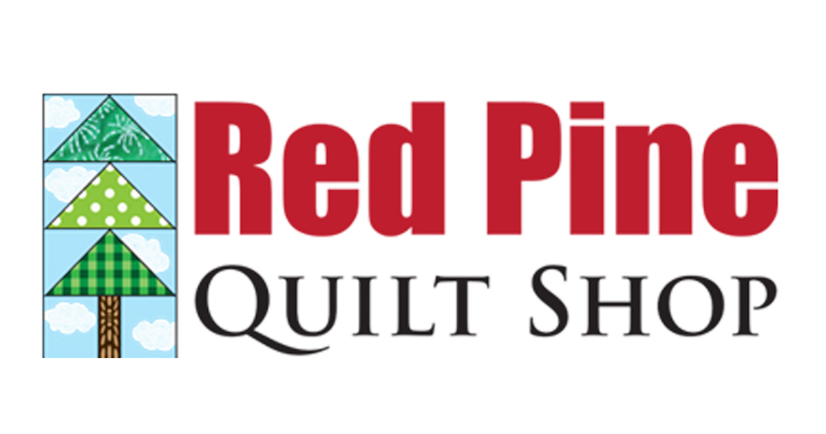 Red Pine Quilt Shop Detroit Lakes, MN Quilting Fabrics