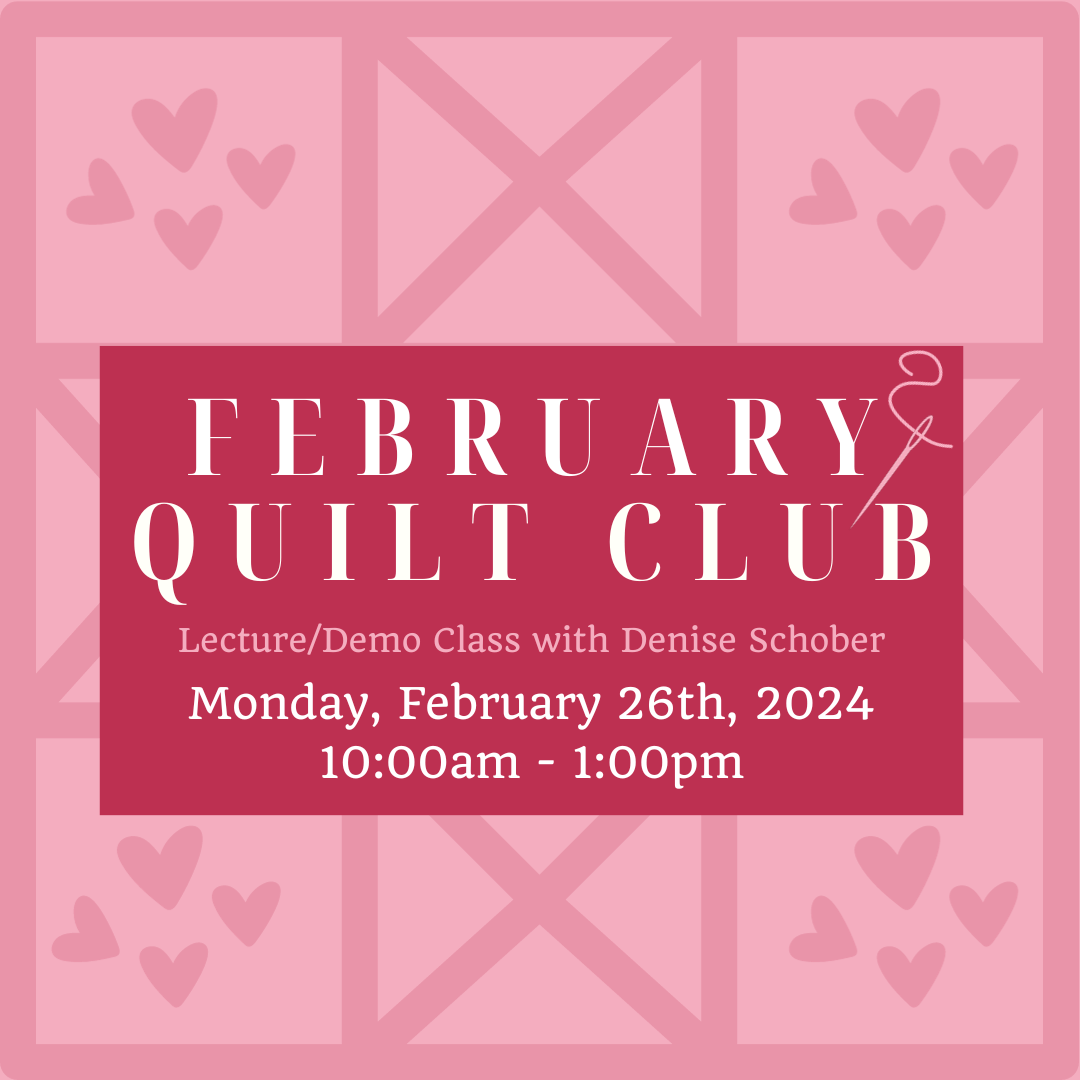 Quilt Club February 2024