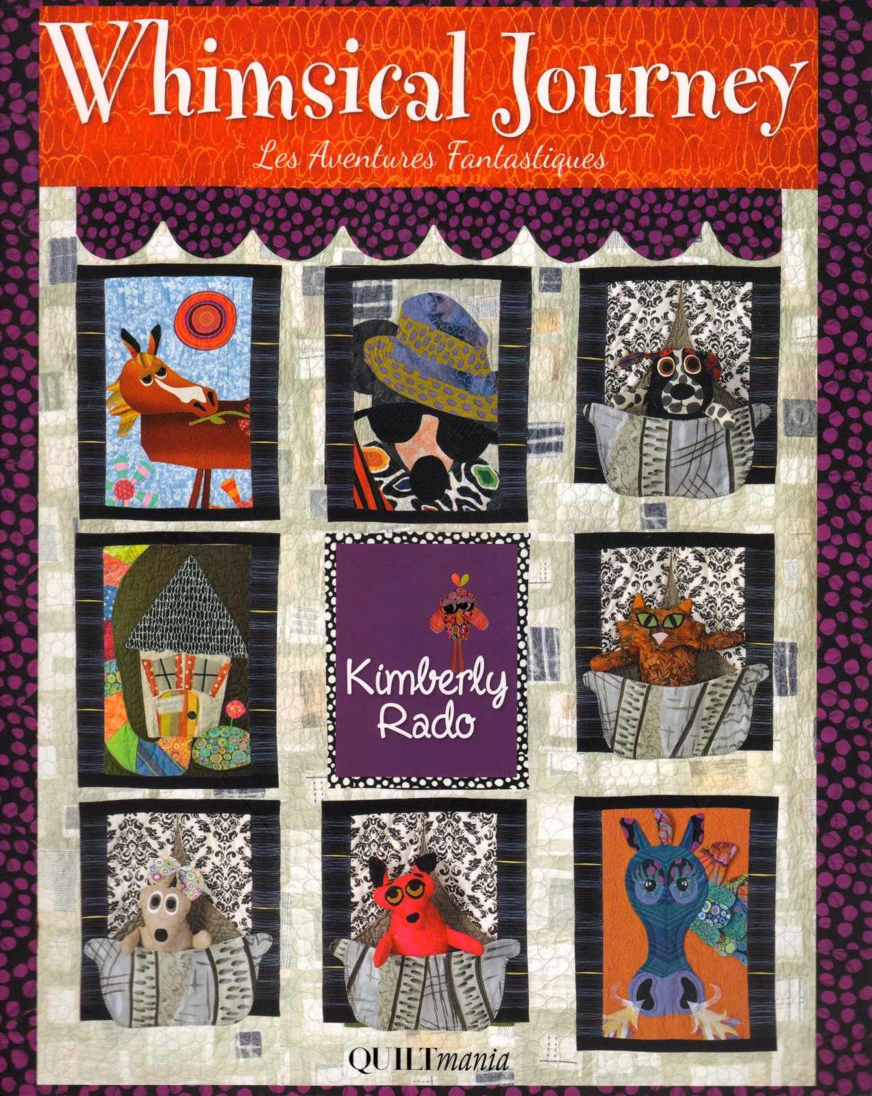 Whimsical Journey a Quiltmania book by Kimberly Rado