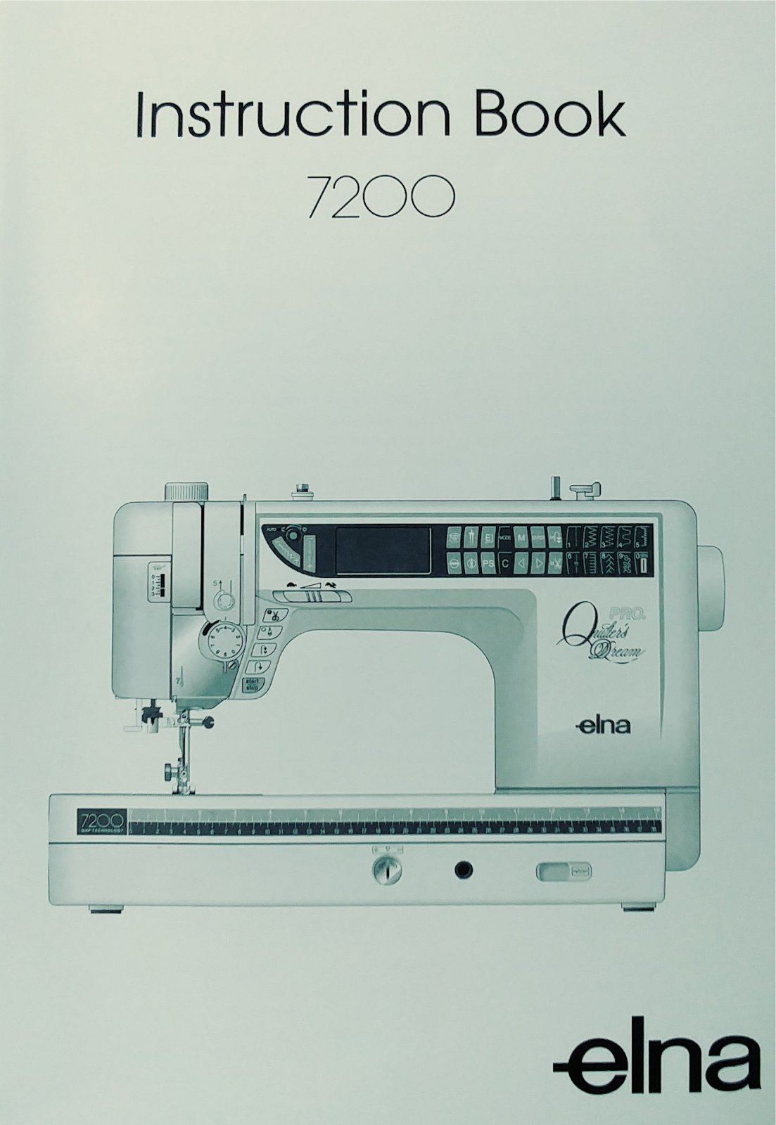 Instruction Manual Elna 7200 Quilter's Dream Pro