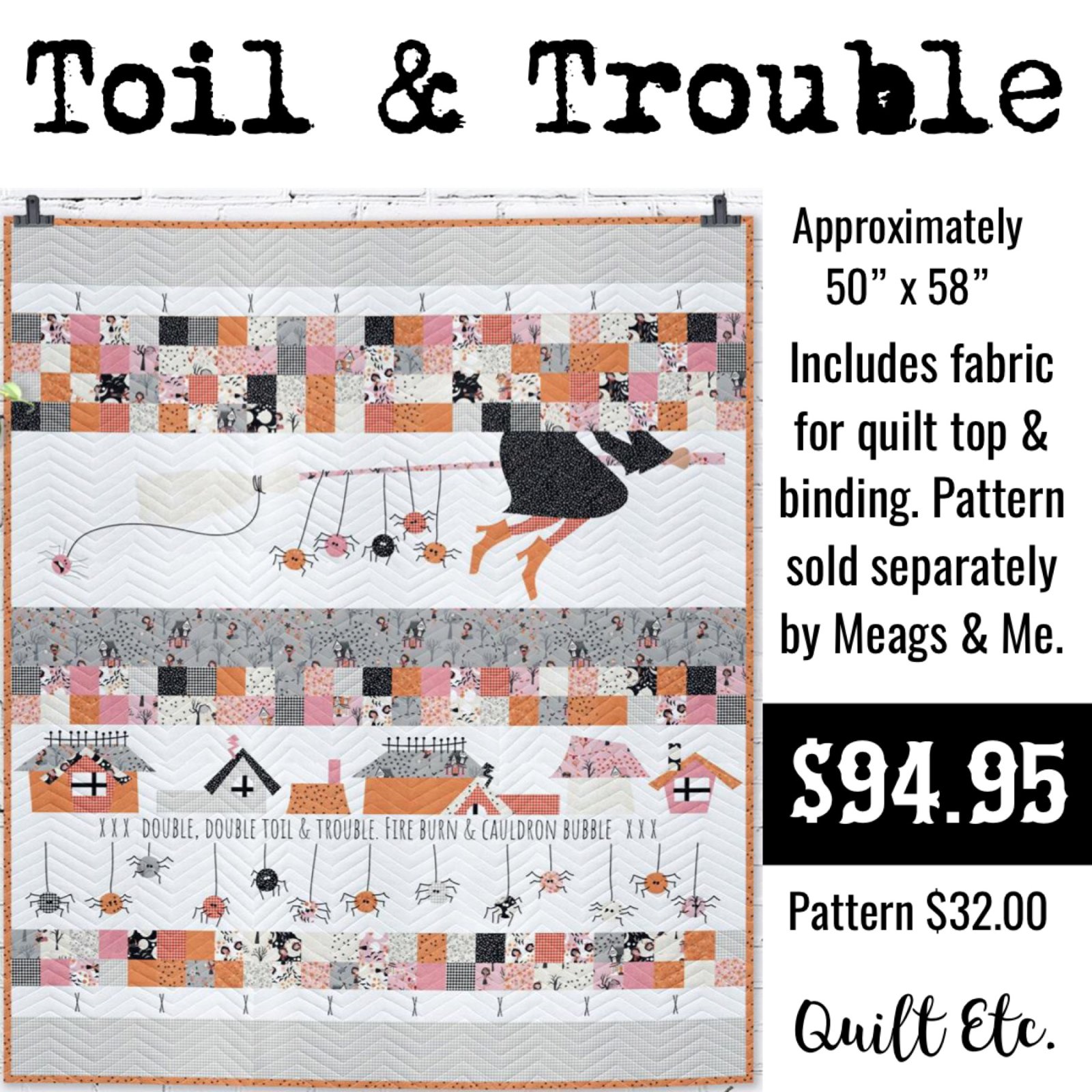 Toil & Trouble Quilt Kit
