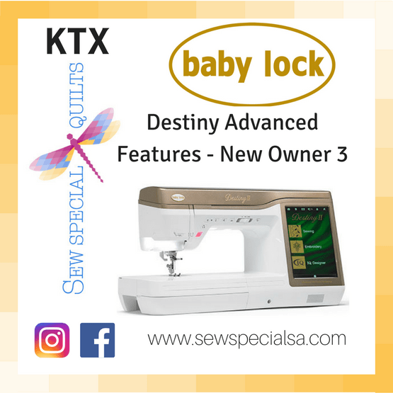 Baby Lock Destiny Advanced Features KTX