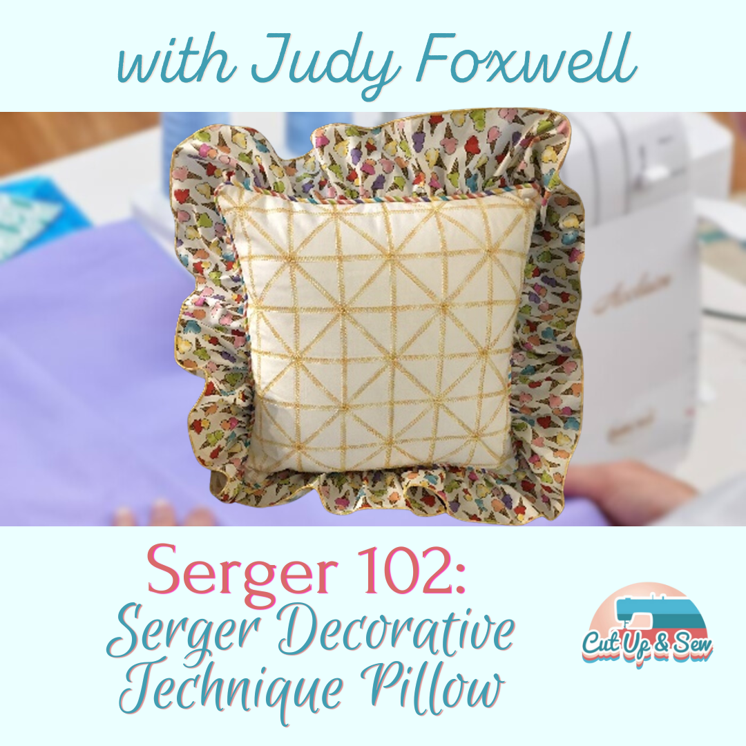 Serger 102 Serger Decorative Technique Pillow