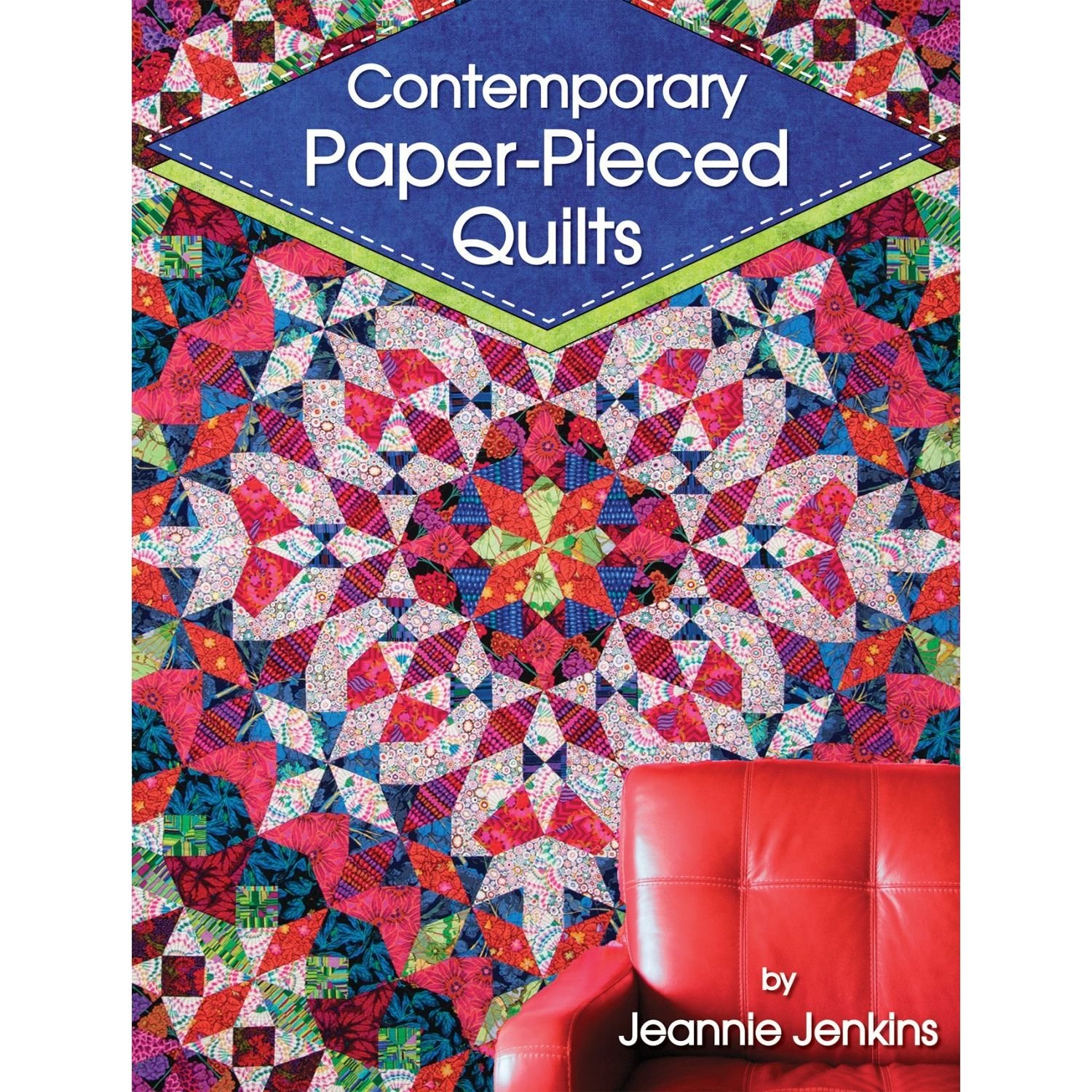 Contemporary PaperPieced Quilts Book