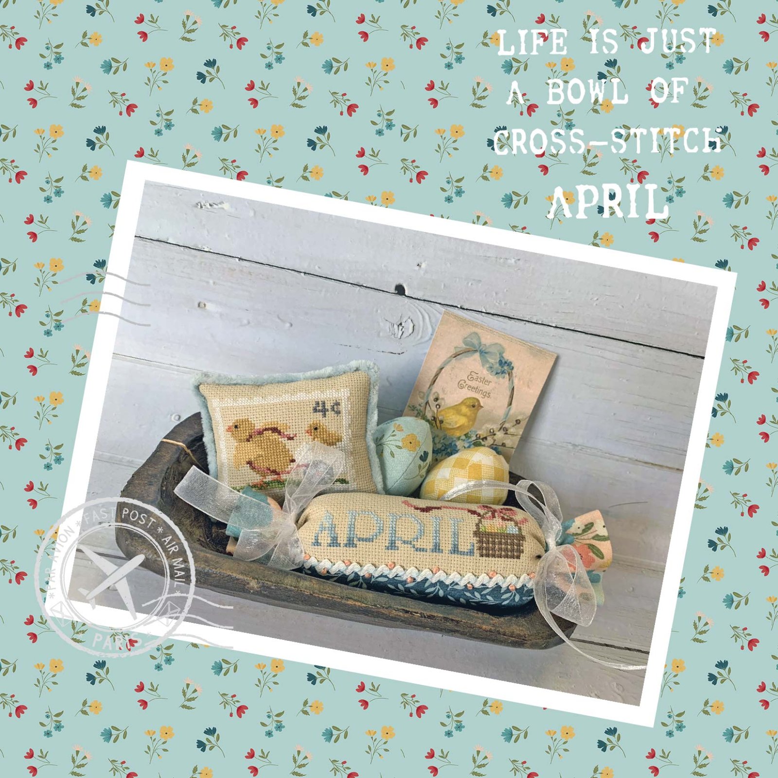 April Life is Just a Bowl of Cross Stitch PATTERN 630456702533