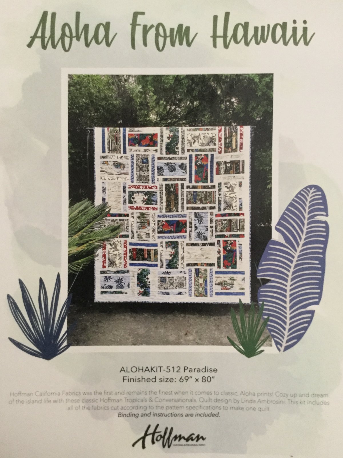 Aloha From Hawaii Quilt Kit ALOHAKIT512Paradise