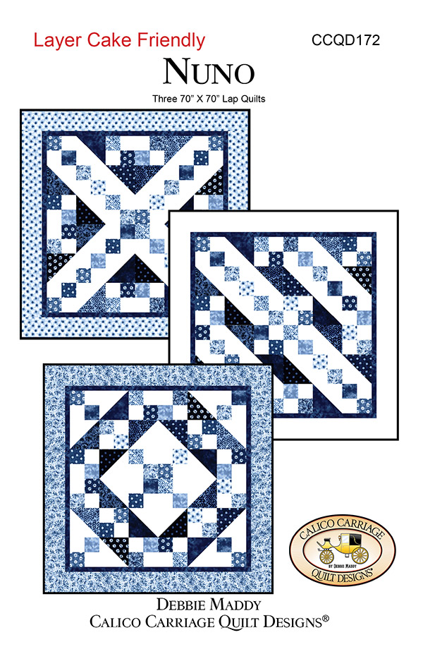 Nuno Quilt Pattern by Debbie Maddy of Calico Cottage Quilt Designs CCQD172 758576914008