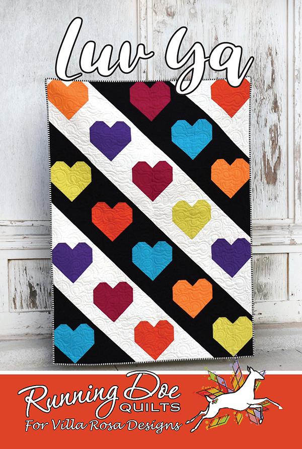 Luv Ya Quilt Pattern by Running Doe Quilts for Villa Rosa Designs