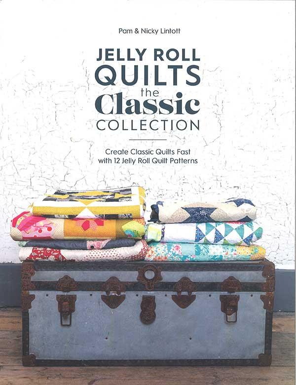 Jelly Roll Quilts The Classic Collection Softcover Book 9781446308097