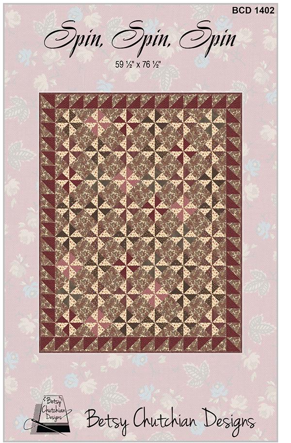 Betsy Chutchian Designs Spin Spin Spin Quilt Pattern 752106642782