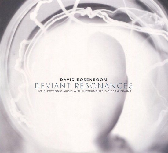David Rosenboom Deviant Resonances, David Rosenboom CD (album