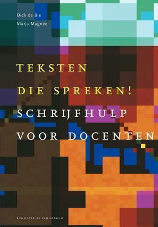 Teksten die spreken ! 9789031333134 D. de Bie Boeken