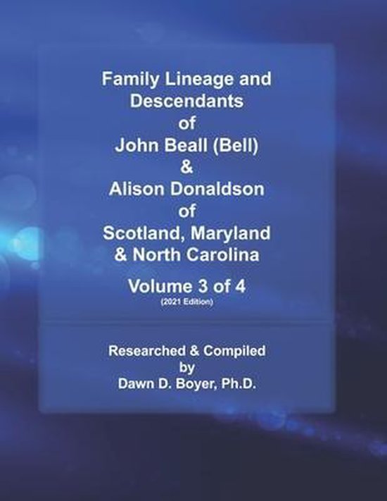 Family Lineage and Descendants of John Beall (Bell) & Alison Donaldson